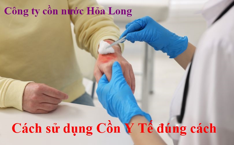 Cách sử dụng cồn y tế đúng cách