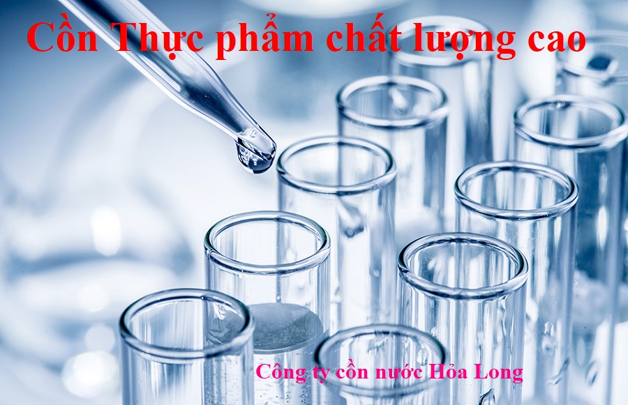 Cồn Thực Phẩm Chất Lượng Cao – Tiêu Chuẩn, Quy Trình và Ứng Dụng