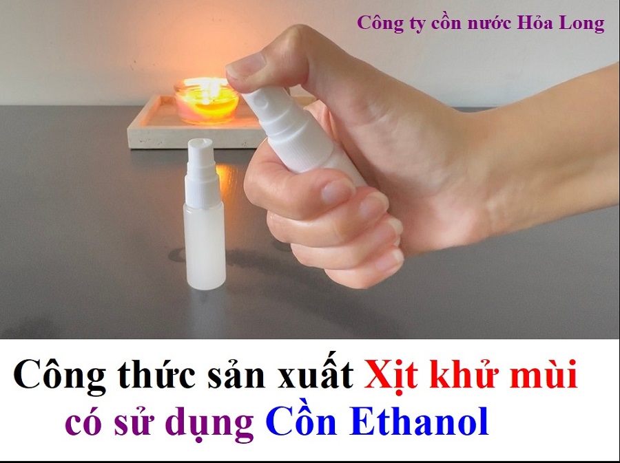 Công thức sản xuất Xịt khử mùi (deodorant) có sử dụng Cồn Ethanol